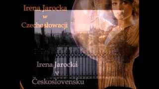 Irena Jarocka w Czechosłowacji / Irena Jarocka v Československu