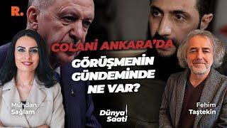 Dünya Saati | Colani-Erdoğan görüşmesinden SDG ile anlaşma çıkar mı? #CANLI