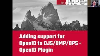 Tech Session: Using the OpenID plugin with OJS, OMP, and OPS