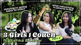 3 Girls 1 Couch (Part 2) Ft. Bishka & Lunar | ItsIndahG