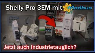 Shelly Pro 3EM mit Modbus - Ist Shelly industrietauglich und wie genau ist die Messung?