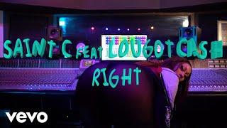 Saint C - Right? ft. LouGotCash