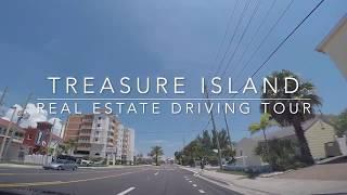 Treasure Island Real Estate Driving Tour