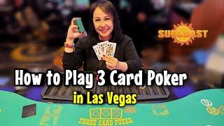 How to Play 3 Card Poker in Las Vegas