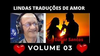 Traduções de amor do Ilove Rio Vol 03#Rede Rio 89 1#radialista Euder Santos#Música#Locutor Romântico