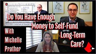 Do You Have Enough Money to Self-Fund Long-Term Care?