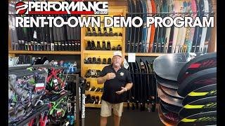 Performance Ski and Surf Rent To Own Demo Program Explained.