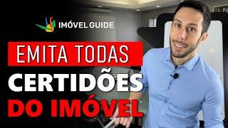 Onde EMITIR todas CERTIDÕES de um IMÓVEL?