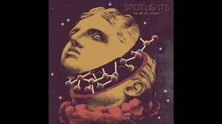 SPOTLIGHTS - We Are All Atomic EP [FULL ALBUM] 2020