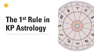 Astro Vastu Course - 1st Rule in KP Astrology