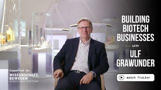 Entrepreneurship Masterclass Switzerland: Building Biotech Businesses with Ulf Grawunder (Trailer)