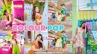 Colour Pop - Lightroom Mobile preset And Tutorial | How To Edit Popping Colour Pic