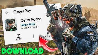 HOW TO DOWNLOAD DELTA FORCE MOBILE EARLY (Android Only) – Full Guide!