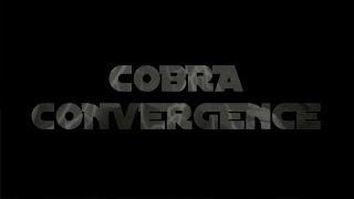 Cobra Convergence IV Teaser Trailer