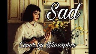 XXXTENTACION - SAD! (cover by Winerphie)