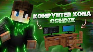 MINECRAFT / KOMPYUTER XONA OCHDIK / UZBEKCHA LETS PLAY