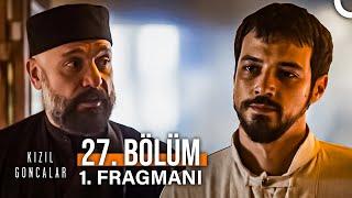 Kızıl Goncalar 27. Bölüm Fragmanı "Buraya Kadar Cüneyd!"