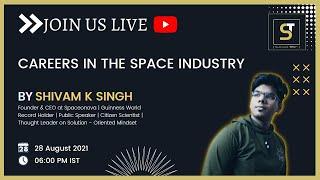 Workshop on carriers in the Space Industry by Shivam K Singh