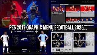 PES 2017 NEW GRAPHIC MENU EFOOTBALL 2025