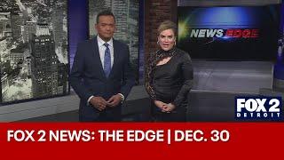 FOX 2 News: The Edge | DEC. 30