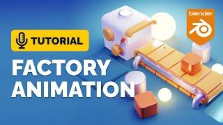 Blender Factory Animation Tutorial | Polygon Runway