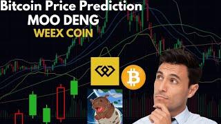 Bitcoin Prediction For 2025! | MOO DENG | WEEX COIN ($WXT)