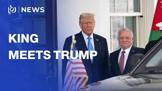 [Full] King Abdullah II, Trump meeting at the White House