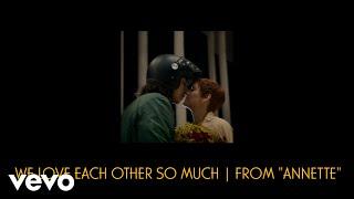 Sparks, Adam Driver, Marion Cotillard - We Love Each Other So Much | From "Annette" (Ly...