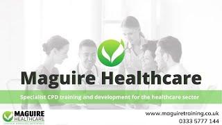 Maguire Healthcare Training