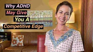 THIS is How ADHD Gives You an Edge  | Advice from a licensed therapist