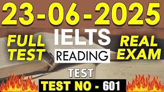 IELTS Reading Test 2025 with Answers | 23.06.2025 | Test No - 601