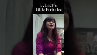 Pedagogy Fridays 6: Bach's Little Preludes #pianopedagogy