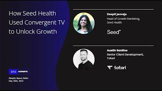 NYC Spring '24: How Seed Health Used Convergent TV to Unlock Growth