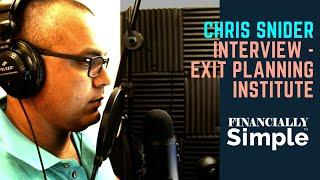 Chris Snider Interview - Exit Planning Institute