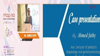 Case Presentation Dr Ahmed Fathy. uncommon Presentation of uncommon disease