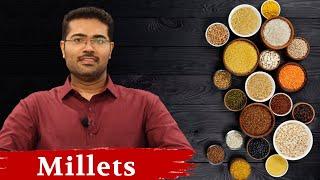 Millets - Amazing Indian Superfood - Dr. Manoj Johnson