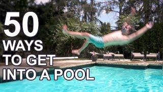 50 Ways to Get Into a Pool