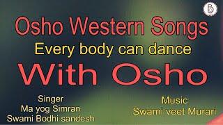 OSHO WESTERN BEATS BY BODHI SANDESH #bodhisandesh #osho #bhajan #meditation#guru