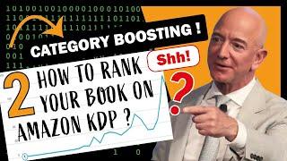 How to Rank Your Book on Amazon KDP # 2 [ CATEGORY BOOSTING ? ] - AMAZON KDP FOR BEGINNERS