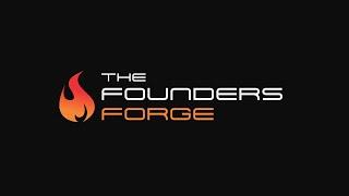 The Founders Forge EP1 - Meet the Founders!