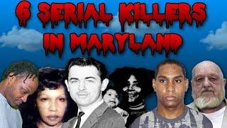 6 Serial Killers in Maryland