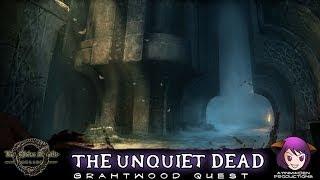 Elder Scrolls Online - L20 The Unquiet Dead