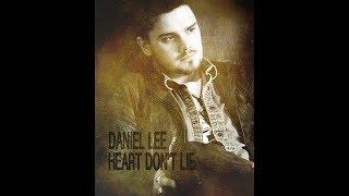 Heart Don't Lie - Daniel Lee