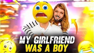 MY GIRLFRIEND WAS A BOY  FUNNY STORY - Garena Free Fire