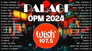 The Most Listened Song 2024 On Wish 107.5 | OPM Songs