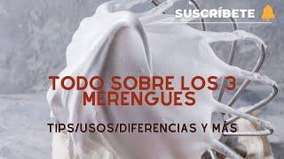 Todo sobre los 3 Merengues en Pastelería, súper rápido, fácil y sin usar termómetro - Sandra Jarufe