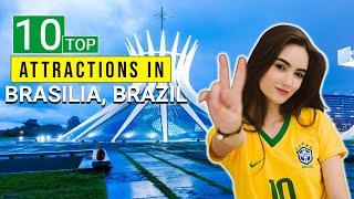 Top 10 Attractions Brasilia, Brazil