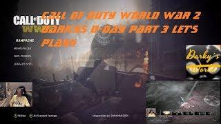 Call of Duty World War 2    Darkys D Day Part 3 let's play#