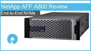 NetApp AFF A800 Review