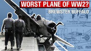 Brewster Buffalo - WW2's "Worst" Aircraft Wasn't All Bad | Aircraft History #7